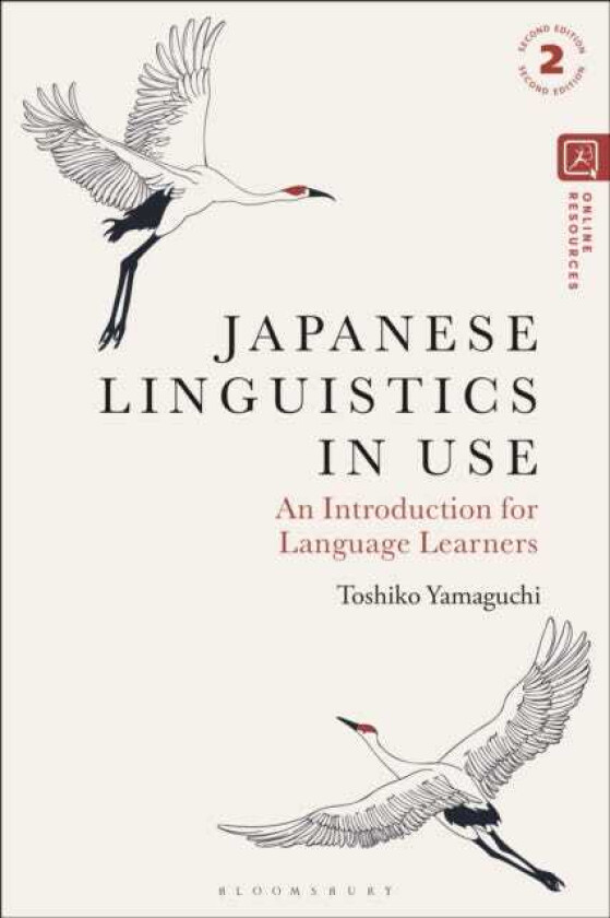 Japanese Linguistics in Use An Introduction for Language Learners