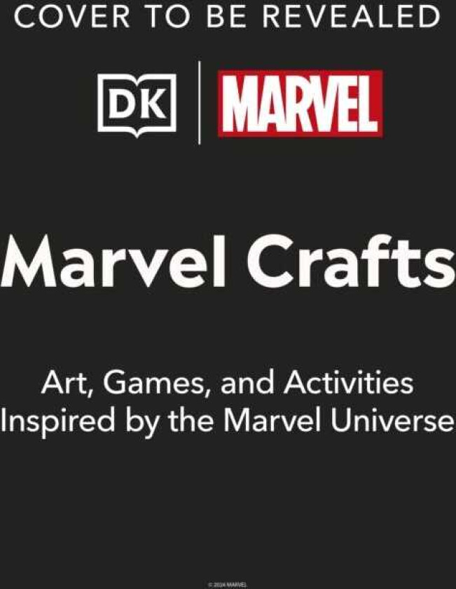 Marvel Crafts Art, Games, and Activities Inspired by Marvel Comics