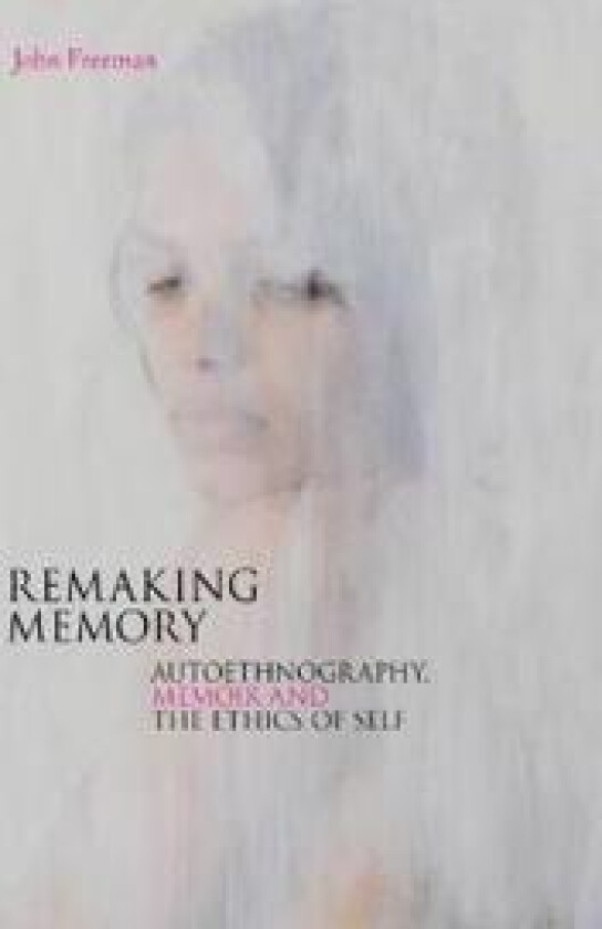 Remaking Memory