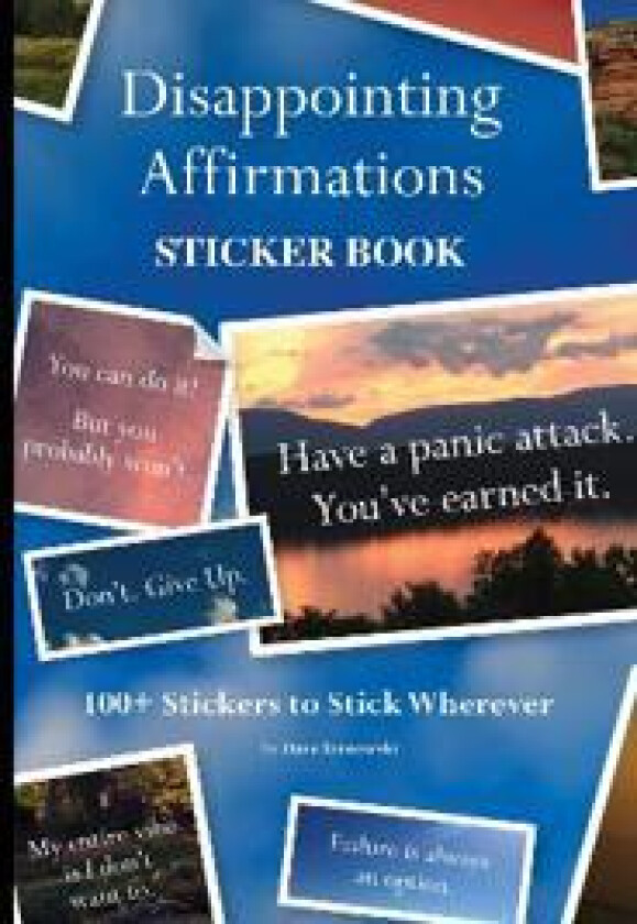 Disappointing Affirmations Sticker Book