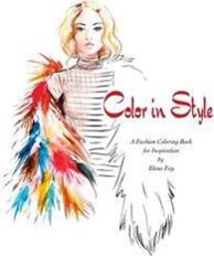 Color in Style: Fashion Coloring Book