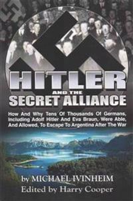 Hitler and the Secret Alliance
