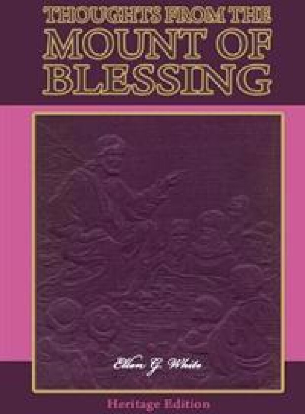 Thoughts from the Mount of Blessing