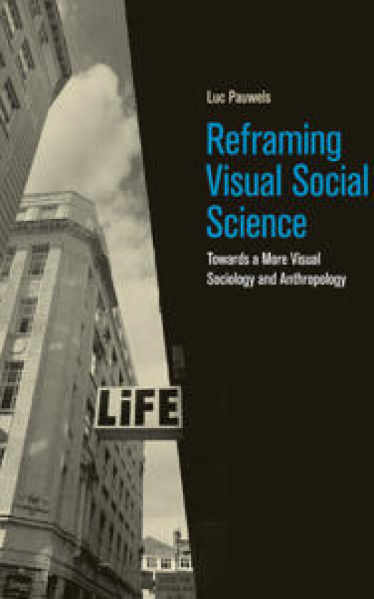 Reframing Visual Social Science