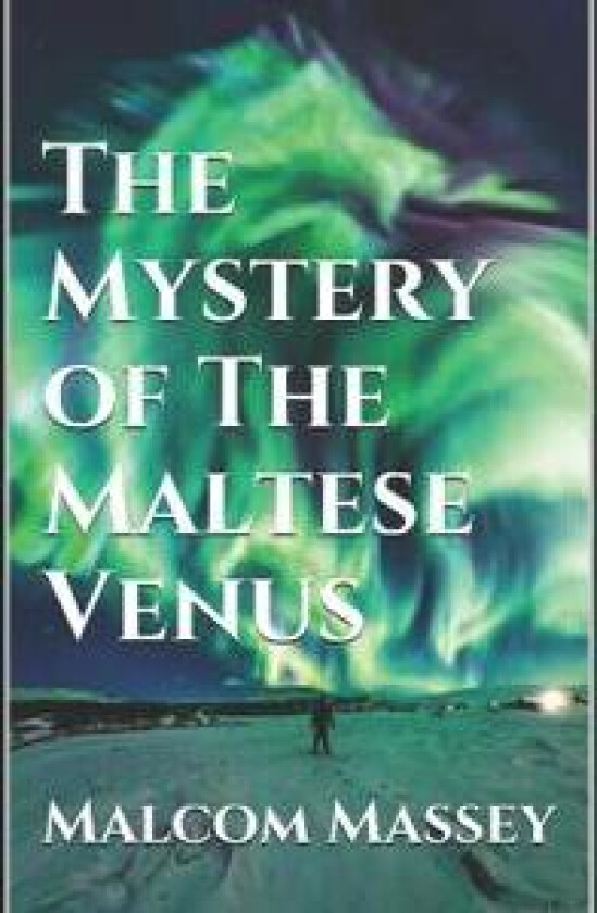 The Mystery of The Maltese Venus