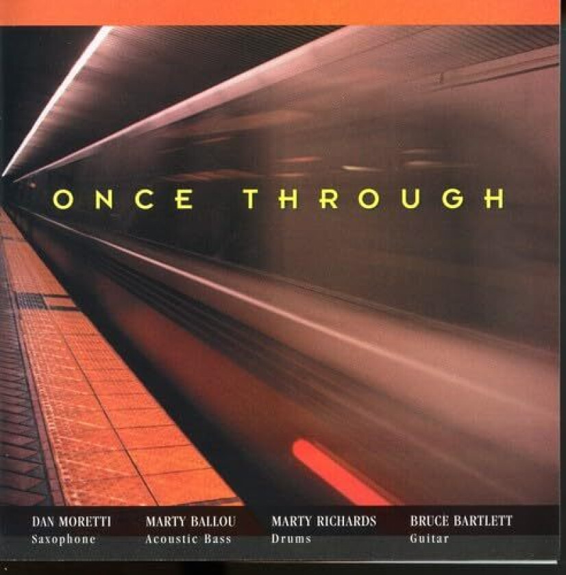 Dan Moretti Once Through CD
