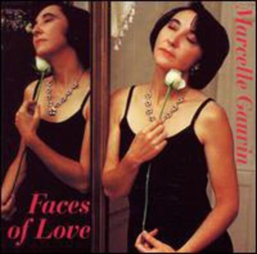 Marcelle Gauvin Faces of Love CD