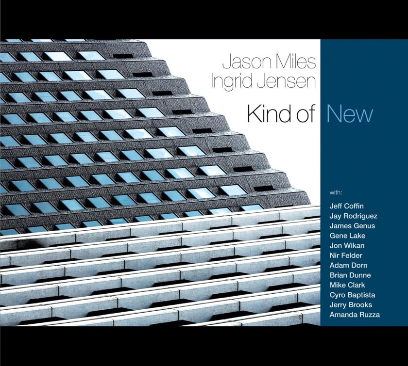 Jason Miles, Ingrid Jensen Kind Of New CD