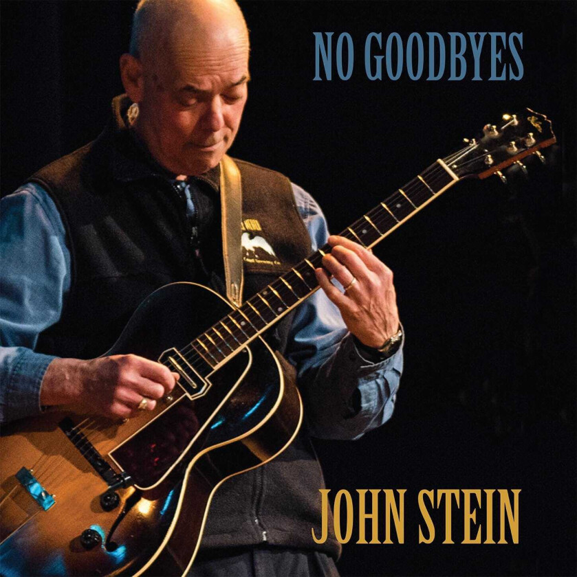 John Stein No Goodbyes CD