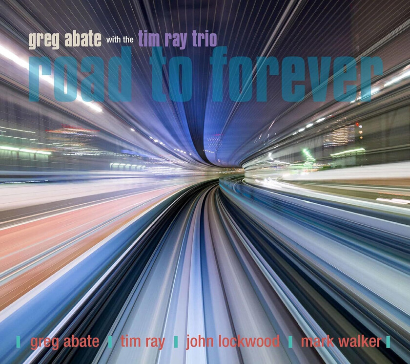Greg Abate, Tim Ray Road To Forever CD