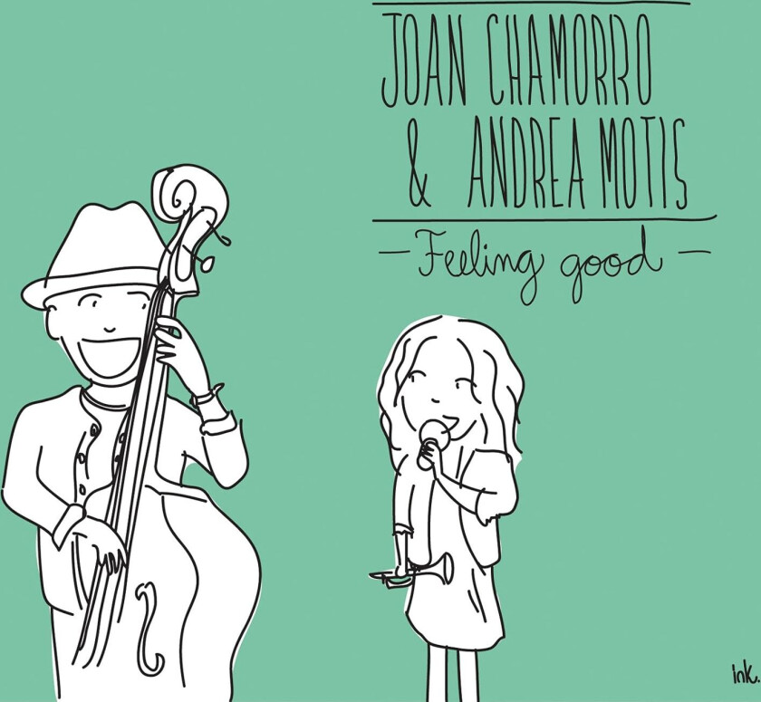 Joan Chamorro, Andrea Motis Feeling Good CD