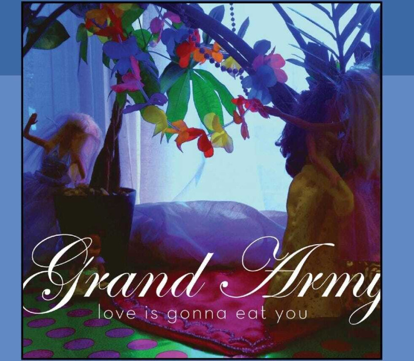 Grand Army Love Is Gonna Eat You CD