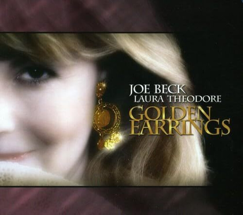 Joe Beck, Laura Theodore Golden Earrings CD