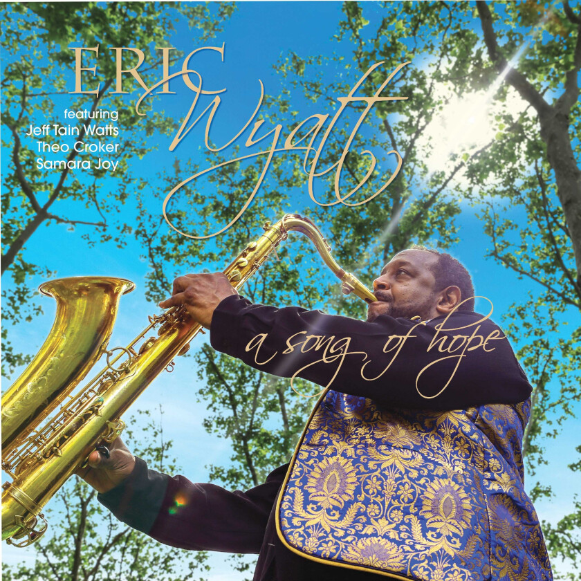 Eric Wyatt A Song of Hope CD