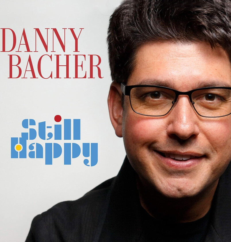 Danny Bacher Still Happy CD