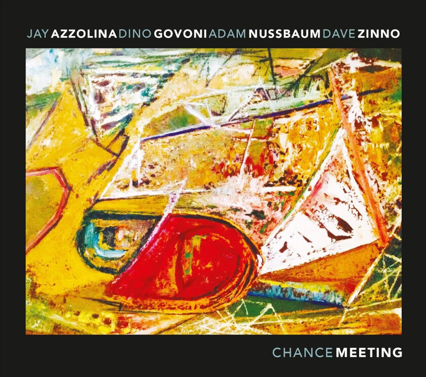 Dino Govoni, Jay Azzolina, Adam Nussbaum, Dave Zinno Chance Meeting CD