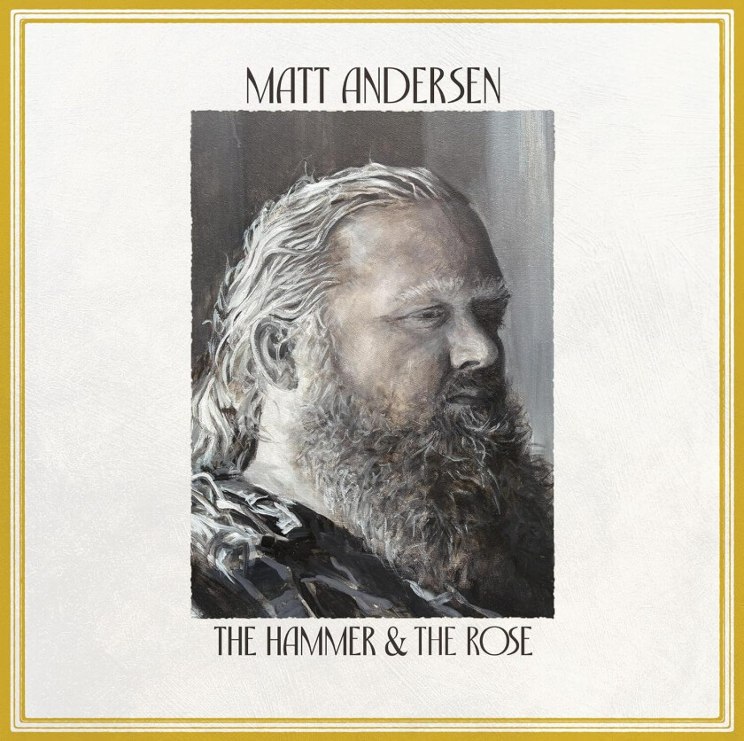 Matt Andersen The Hammer & The Rose CD