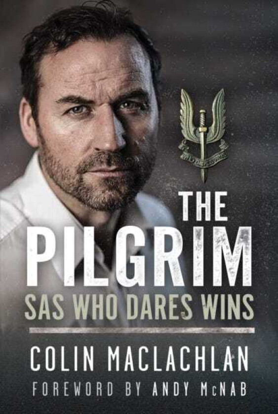 The Pilgrim SAS Who Dares Wins