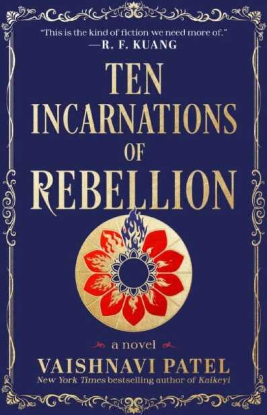 Ten Incarnations of Rebellion A Novel