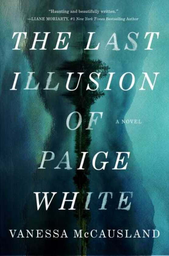 The Last Illusion of Paige White A Novel