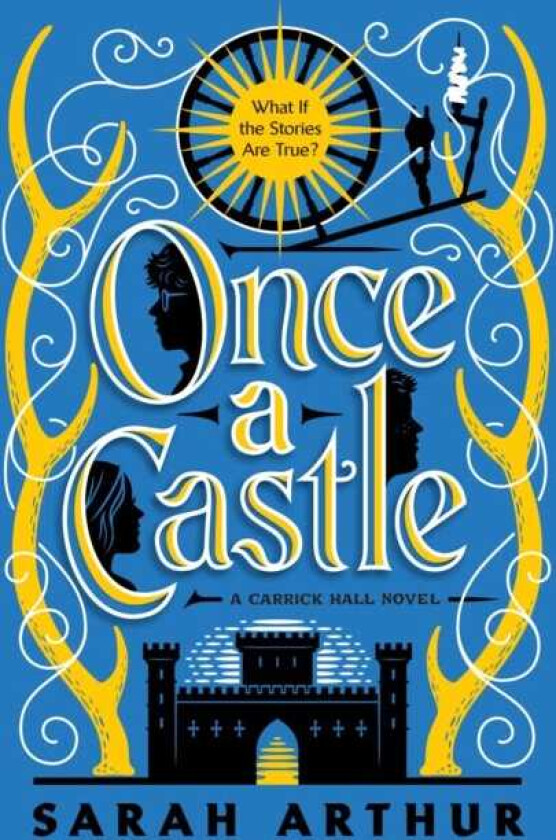 Once a Castle A Carrick Hall Novel, Book 2