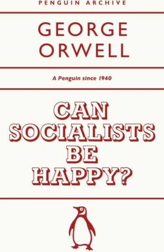 Can Socialists be Happy?