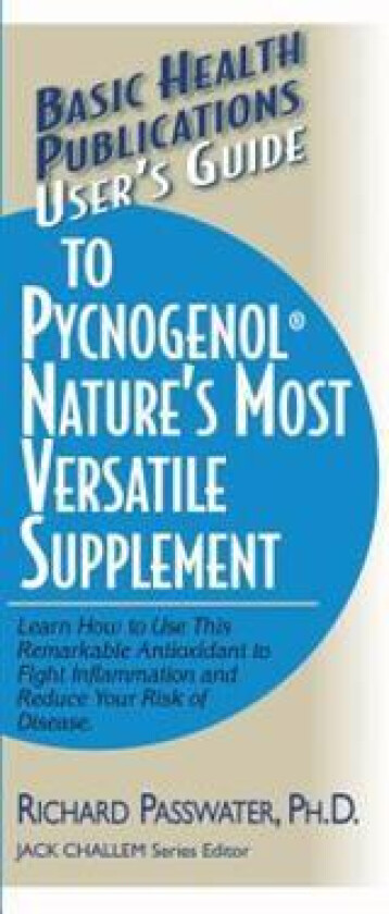 User'S Guide to Pycnogenol