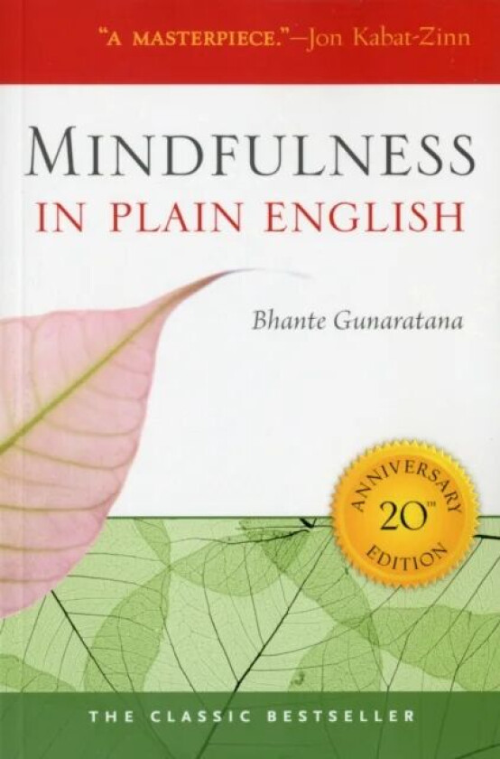 Mindfulness in Plain English av Henepola Gunaratana