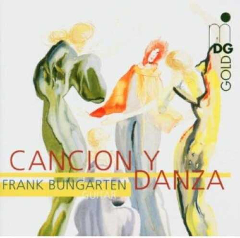 Frank Bungarten, AGUSTIN BARRIOSMANGORE, Andrés Segovia, Antonio Lauro, Antonio Ruiz Pipó, Joaquín Malats, Julio S. Sagreras, Laurindo Almeida Cancion Y Danza CD
