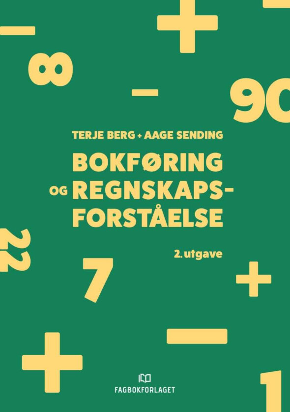 Bokføring og regnskapsforståelse av Terje Berg, Aage Sending