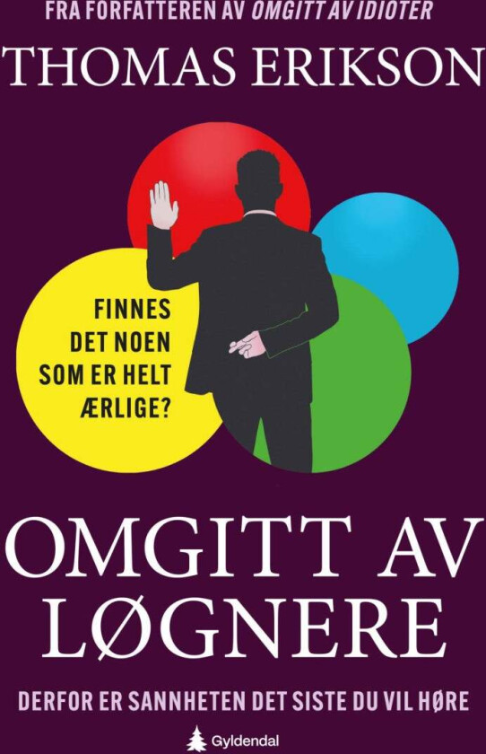 Omgitt av løgnere av Thomas Erikson