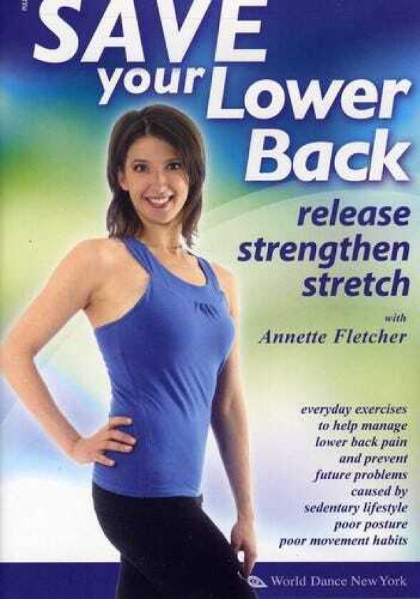 Save Your Lower Back: Release Strengthen & Stretch DVD