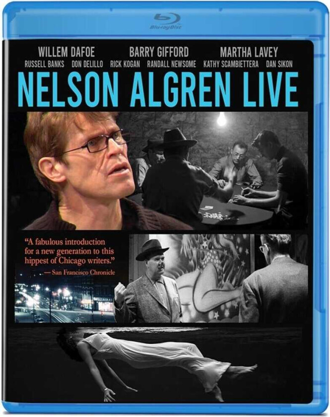Nelson Algren Live Bluray