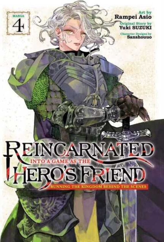 Reincarnated Into a Game as the Hero's Friend: Running the Kingdom Behind the Scenes (Manga) Vol. 4