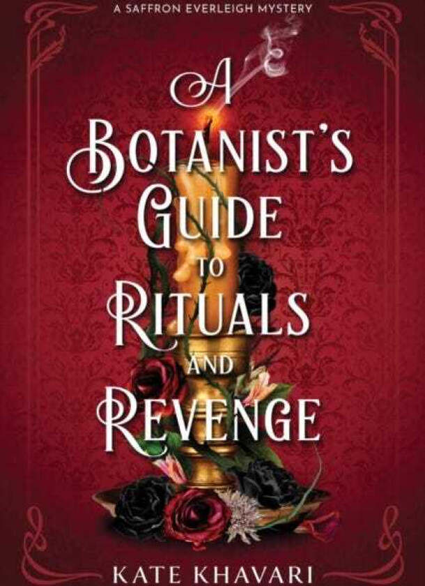 A Botanist's Guide to Rituals and Revenge