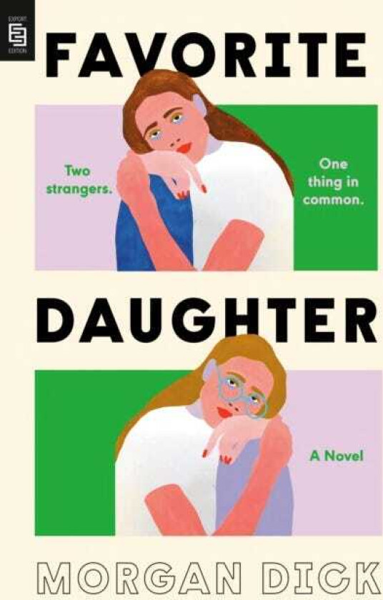 Favorite Daughter: A Novel