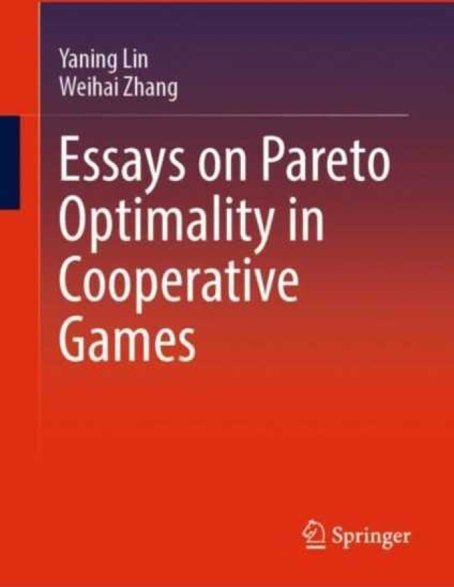 Essays on Pareto Optimality in Cooperative Games