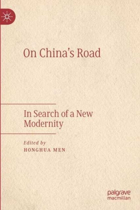 On China's Road In Search of a New Modernity