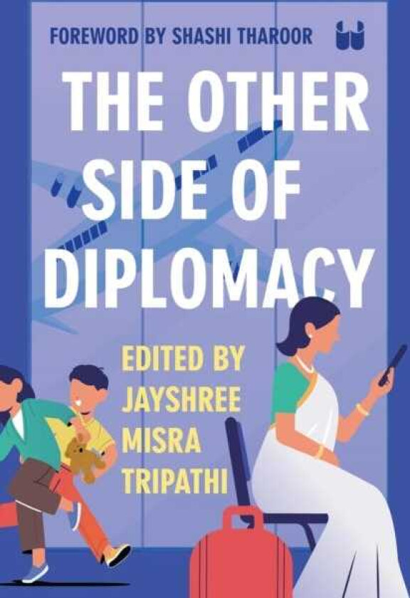 The Other Side of Diplomacy