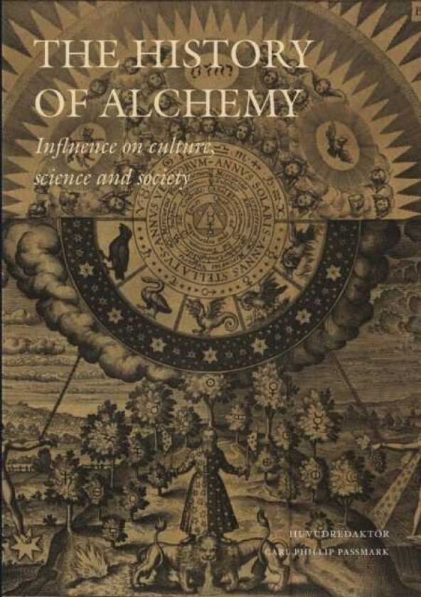 The History of Alchemy: Influences on culture, science and society