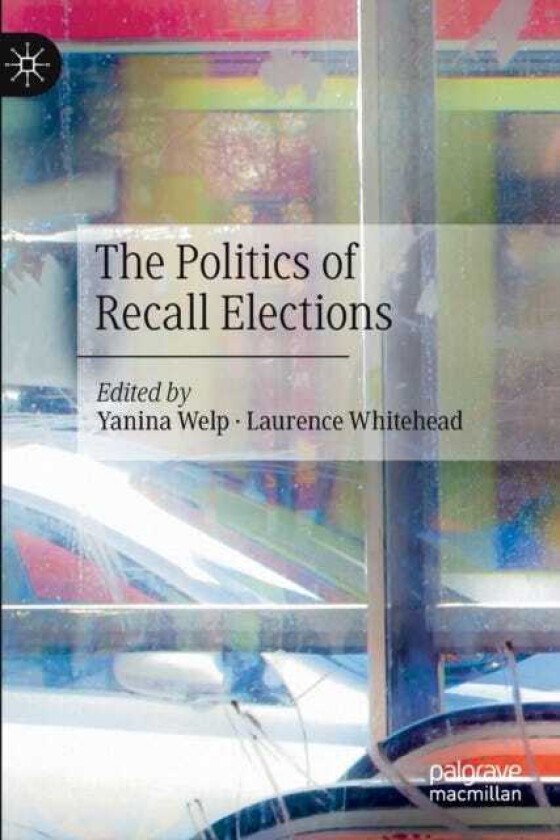 The Politics of Recall Elections