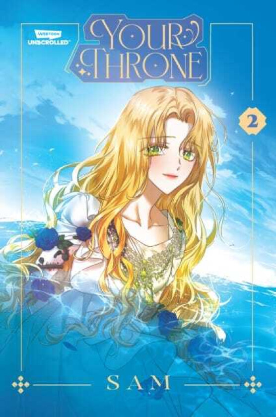 Your Throne Volume Two A WEBTOON Unscrolled Graphic Novel