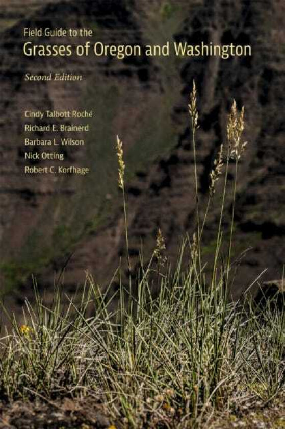 Field Guide to the Grasses of Oregon and Washington