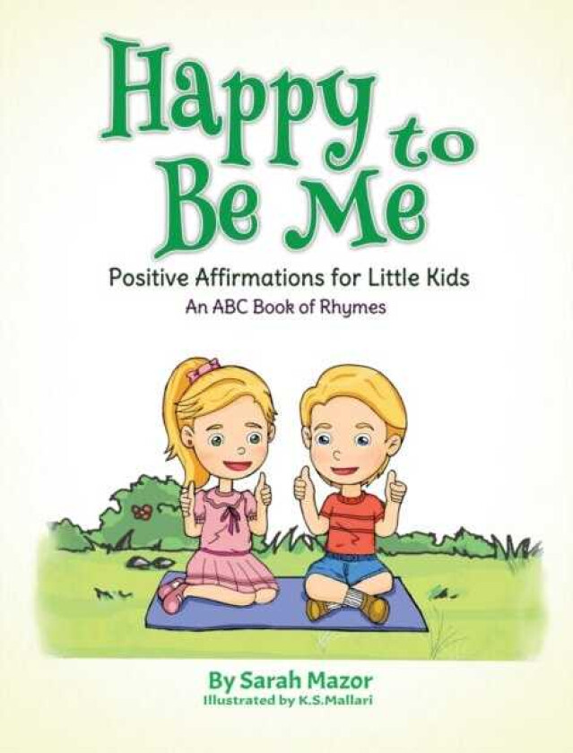 Happy to Be Me Positive Affirmations for Little Kids