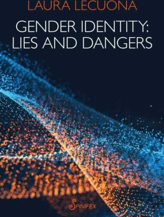 Gender Identity Lies and Dangers
