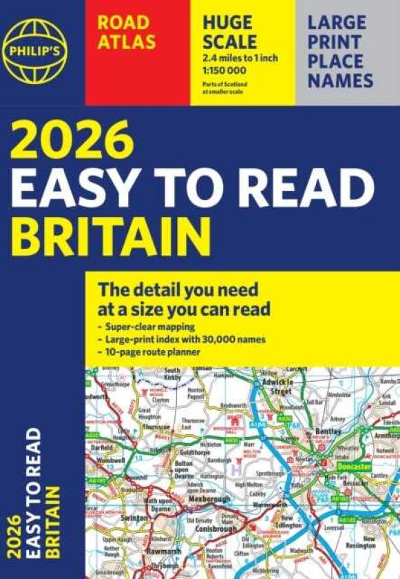 2026 Philip's Easy to Read Road Atlas of Britain (A4 Paperback)