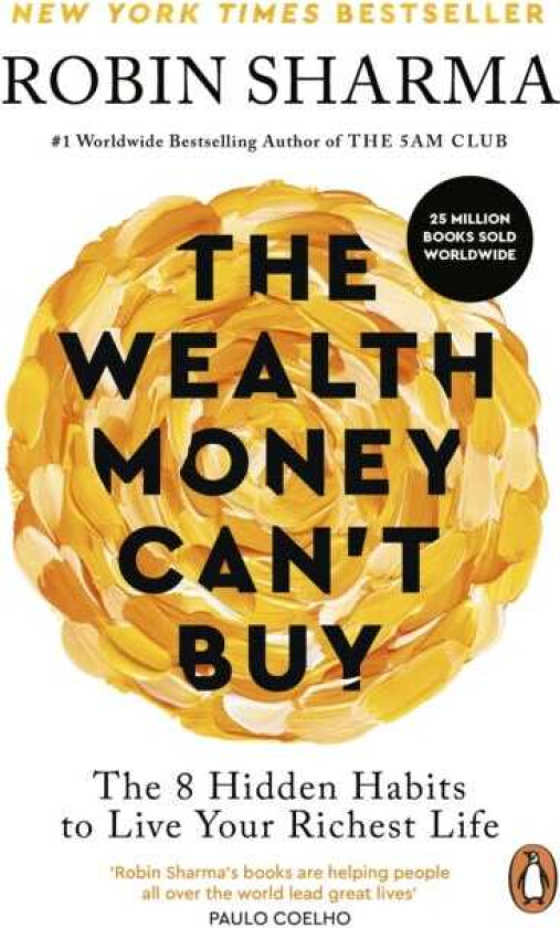 The Wealth Money Can't Buy The 8 Hidden Habits to Live Your Richest Life