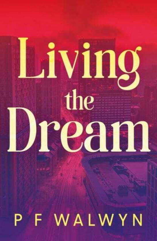 Living the Dream