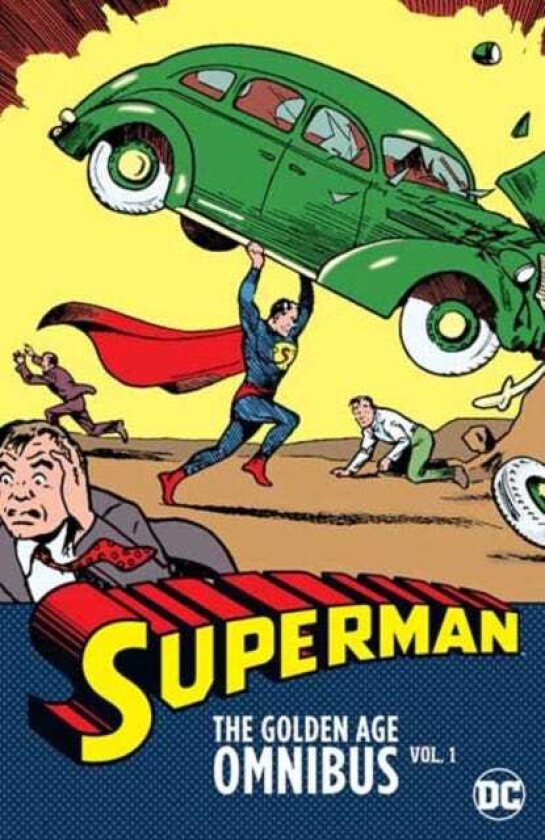 Superman: The Golden Age Omnibus Vol. 1