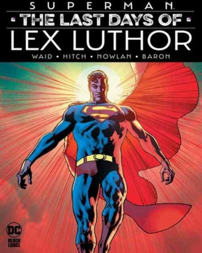 Superman: The Last Days of Lex Luthor
